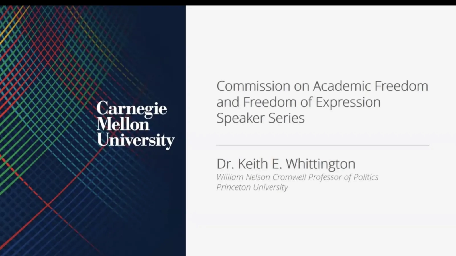 Title card for Keith Whittington's speech for the Commission on Academic Freedom and Freedom of Expression